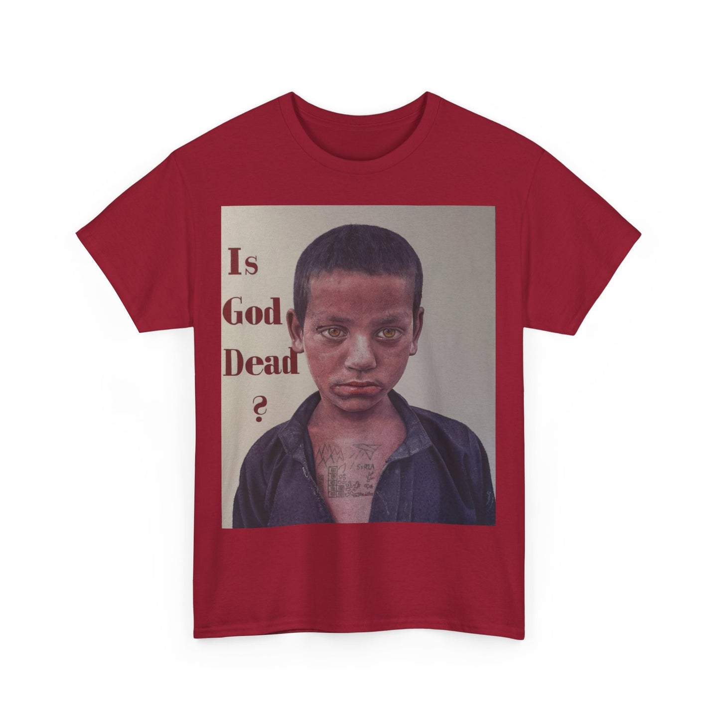 T-Shirt - Is God Dead Syrian Boy War Painting by James Earley
