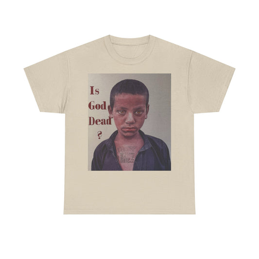 T-Shirt - Is God Dead Syrian Boy War Painting by James Earley