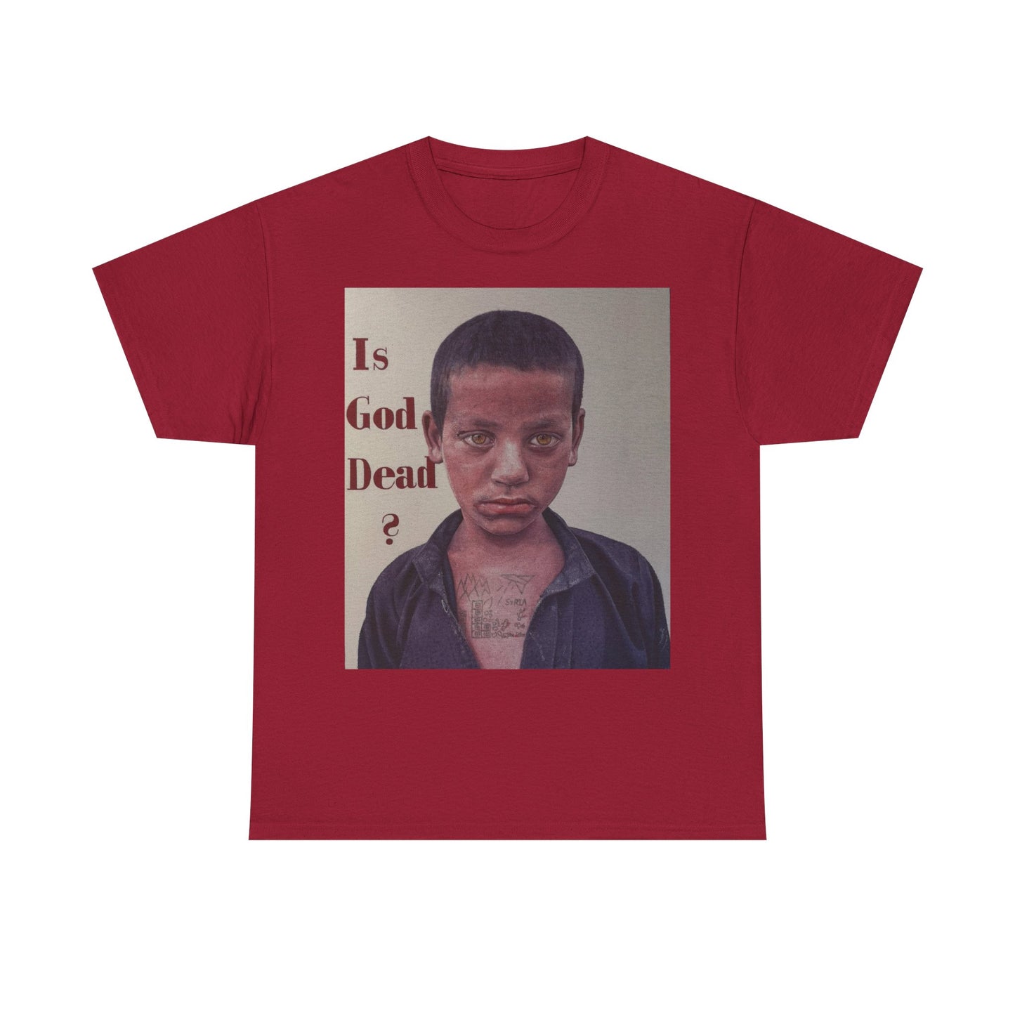 T-Shirt - Is God Dead Syrian Boy War Painting by James Earley