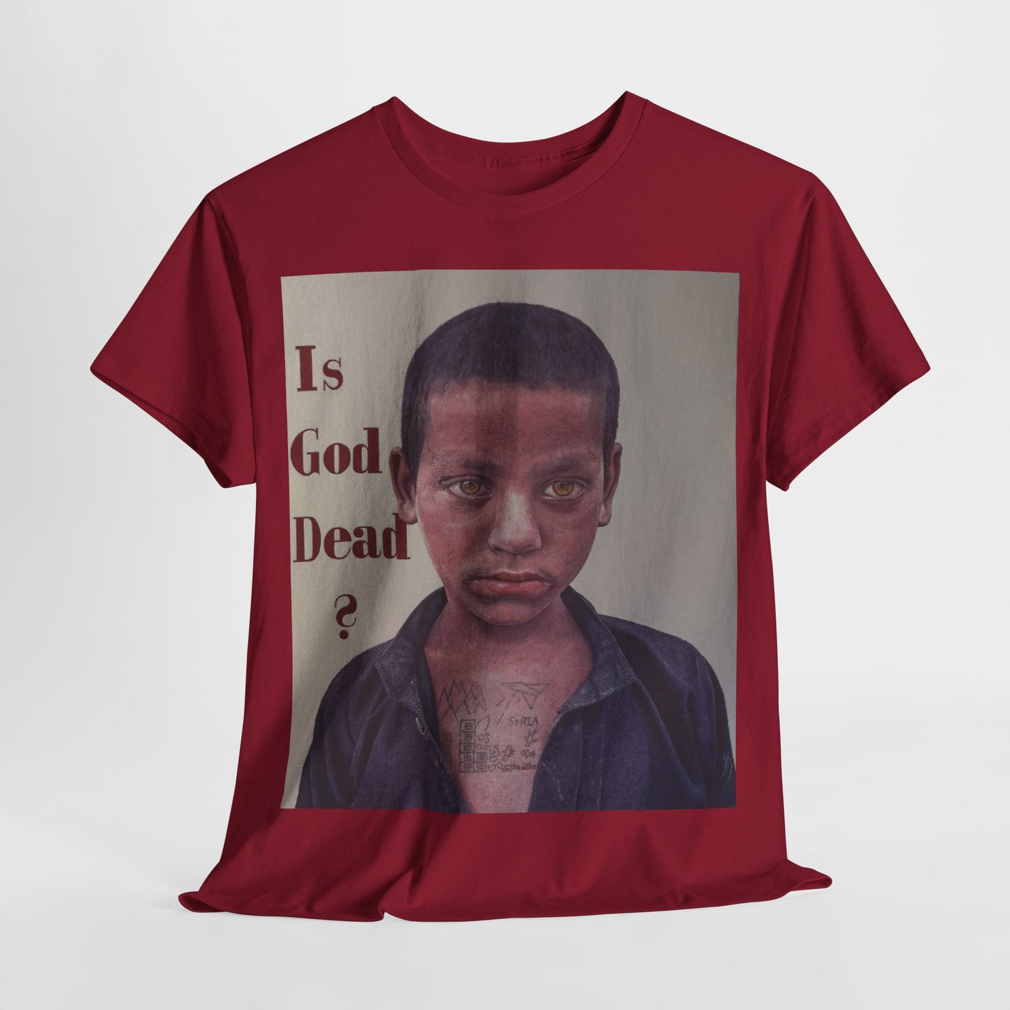 T-Shirt - Is God Dead Syrian Boy War Painting by James Earley