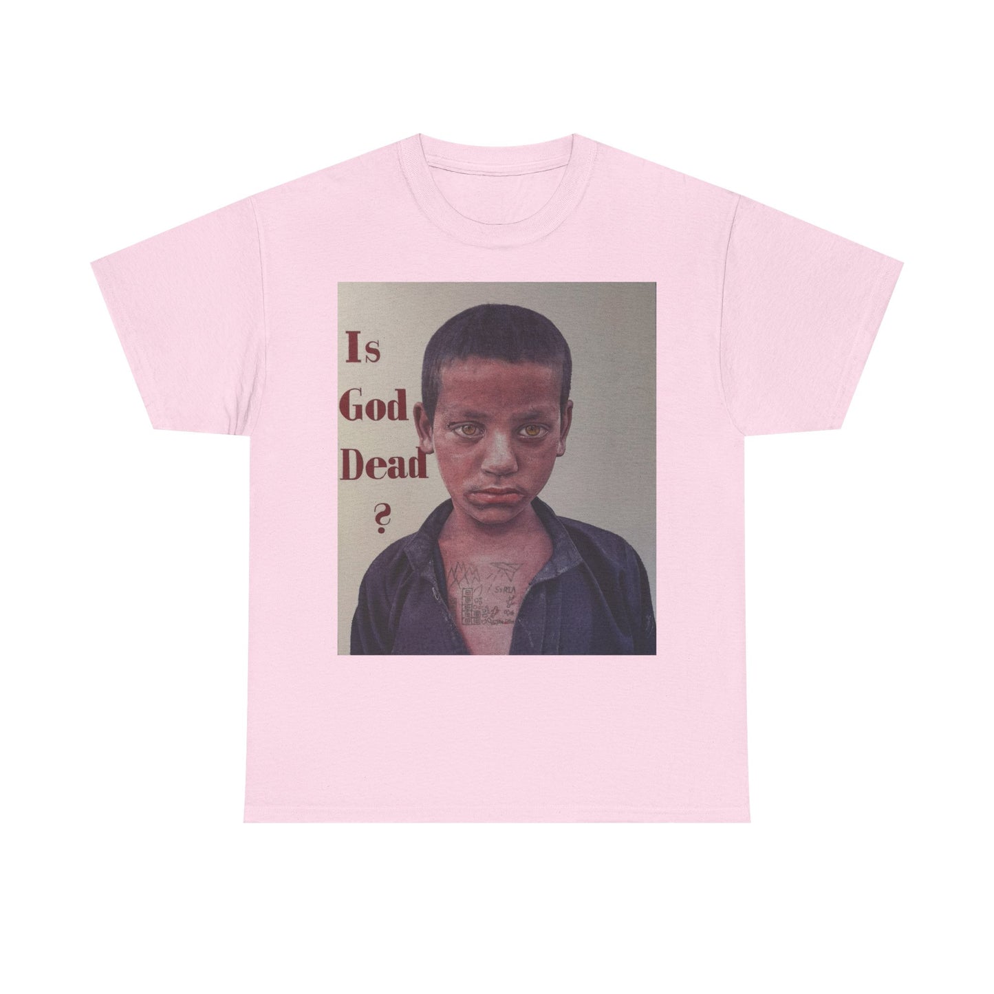 T-Shirt - Is God Dead Syrian Boy War Painting by James Earley